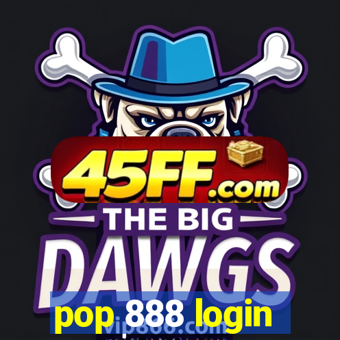 pop 888 login